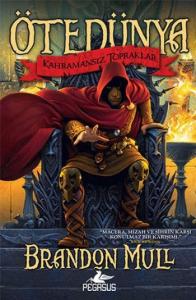 Ötedünya 1 - Kahramansız Topraklar