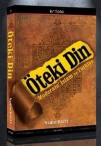 Öteki Din 'Moderate' İslam ve Türkiye