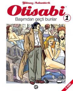 Otisabi 1 - Başımdan Geçti Bunlar