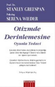 Otizmde Derinlemesine; Oyunla Tedavi
