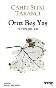 Otuz Beş Yaş; Bütün Siirleri