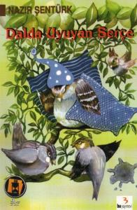 Öykü Denizi: Dalda Uyuyan Serçe