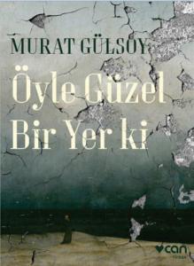 Öyle Güzel Bir Yer Ki