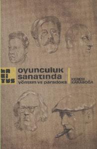 Oyunculuk Sanatında Yöntem ve Paradoks