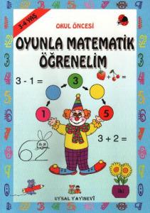 Oyunla Matematik Öğrenelim; 3 - 4 Yaş