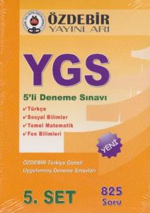 Özdebir YGS 5 Deneme Sınavı 5.Set - 825 Soru