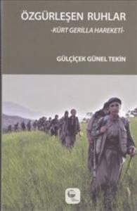 Özgürleşen Ruhlar; Kürt Gerilla Hakeketi