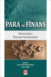 Para ve Finans  Kavramları Üzerine İncelemeler