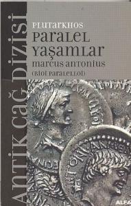 Paralel Yaşamlar; Marcus Antonıus