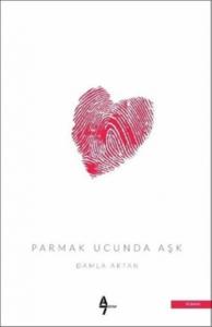 Parmak Ucunda Aşk