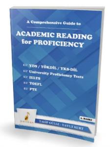 Comprehensive Guide To Academic Reading For Proficiency For Turkish Learners Of English