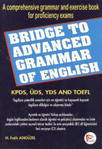 Bridge To Advanced Grammar of English