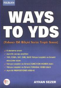 Ways To YDS - Yabancı Dil Bilgisi Seviye Tespit Sınavı