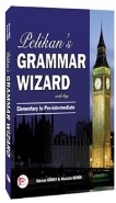 Pelikan's Grammar Wizard With Key Elementary to Pre-intermediate