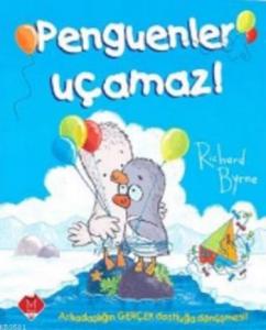 Penguenler Uçamaz !