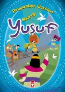 Hazreti Yusuf; Peygamber Öyküleri Dizisi, 8+ Yaş