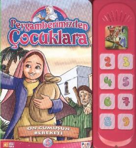 Peygamberimizden Çocuklara; On Gümüşün Bereketi