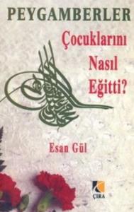 Peygamberlerin Çocuk Eğitimi