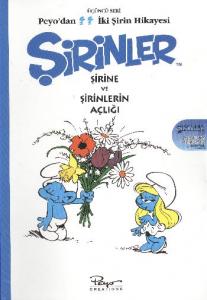 Peyo'dan İki Şirin Hikayesi-3: Şirinler-Şirine ve Şirinlerin Açlığı