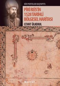 Piri Reis'in 1528 Tarihli Bölgesel Haritas