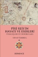 Piri Reis'in Kalemi ve Türk Kartograflarının Çizgileriyle Nil Nehri ve Kahire