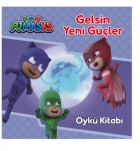 Pjmasks Gelsin Yeni Güçler Öykü Kitabı