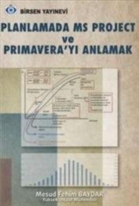 Planlamada Ms Project ve Primaverayı Anlamak
