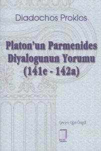 Platon'un Parmenides Diyalogunun Yorumu (141e-142a)