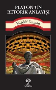 Platon'un Retorik Anlayışı