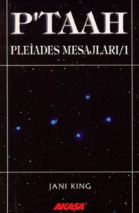 Pleiades Mesajları-1: P'taah