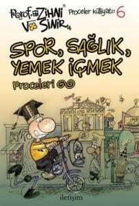 Spor, Sağlık, Yemek İçmek Proceleri