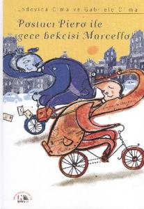 Postacı Piero ile Gece Bekçisi Marcello