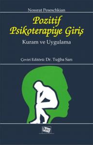 Pozitif Psikoterapiye Giriş; Kuram ve Uygulama