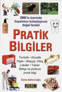 Pratik Bilgiler; 2000'in üzerinde hayatımızı kolaylaştıran doğal formül