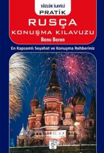 Pratik Rusça Konuşma Kılavuzu