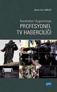 Profesyonel TV Haberciliği