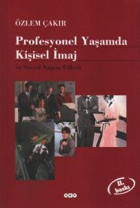 Profesyonel Yaşamda Kişisel İmaj; ve Sosyal Yaşam Etiketi