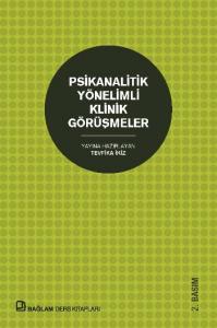 Psikanalitik Yönelimli Klinik Görüşmeler
