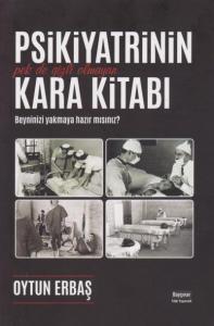 Psikiyatrinin Pek de Gizli Olmayan Kara Kitabı