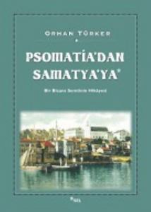 Psomatia'dan Samatya'ya; Bir Bizans Semtinin Hikâyesi