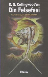 R. G. Collingwood'un Din Felsefesi