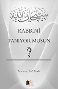 Rabbini Tanıyor Musun (Cep Boy)