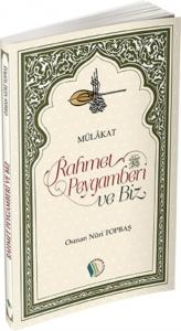 Rahmet Peygamberi ve Biz