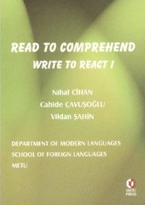 Read To Comprehend; Write to React I