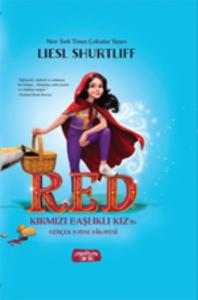 RED – Kırmızı Başlıklı Kız'ın Gerçek Hayat Hikayesi