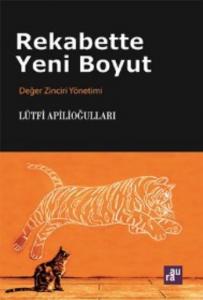 Rekabette Yeni Boyut; Değer Zinciri Yönetimi