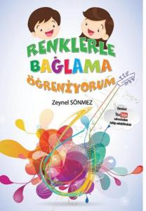Renklerle Bağlama Öğreniyorum