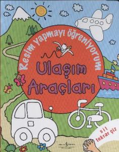 Resim Yapmayı Öğreniyorum- Ulaşım Araçları