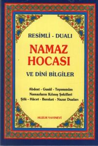Namaz Hocası ve Dini Bilgiler; Resimli - Dualı