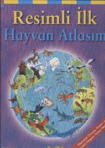 Resimli İlk Hayvan Atlasım